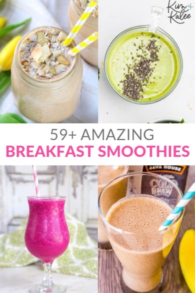 59 Healthy Breakfast Smoothies for You & Your Kids - Quick Easy Recipes