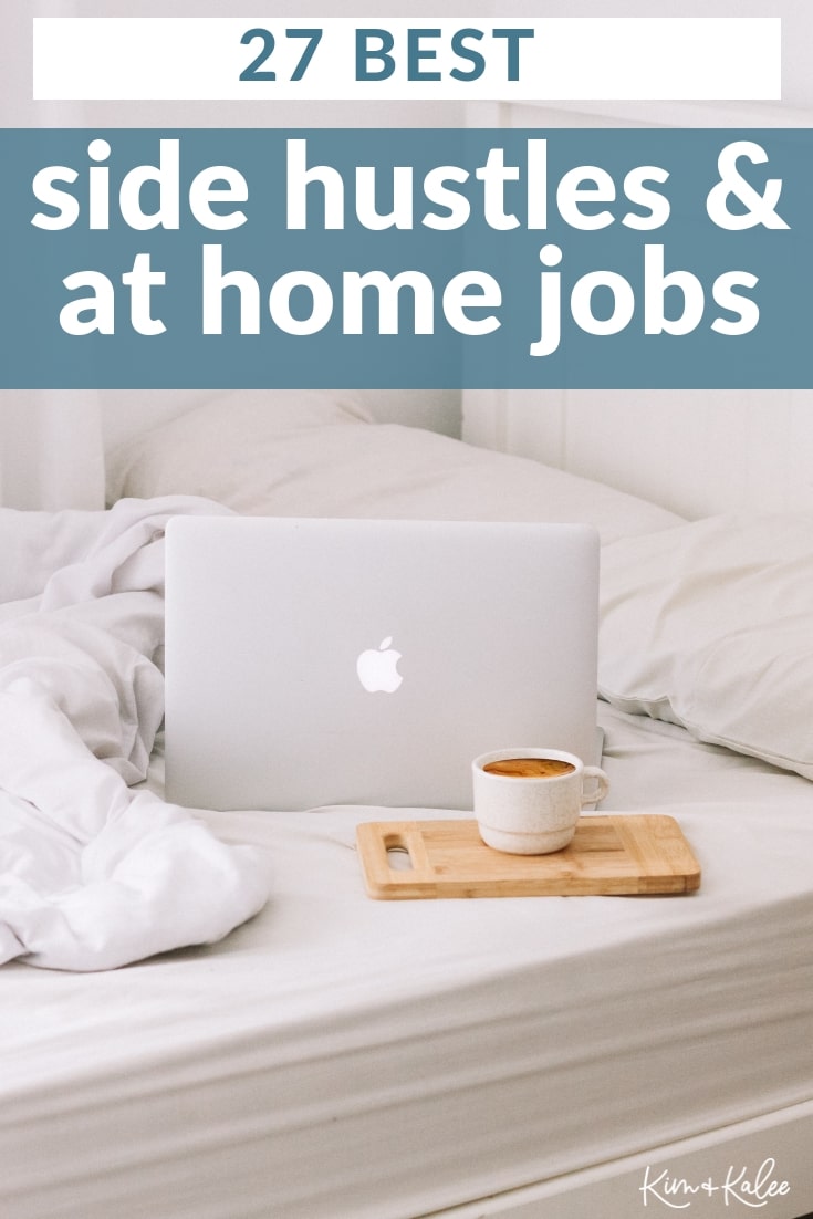 Best Side Hustle Ideas and At Home Jobs