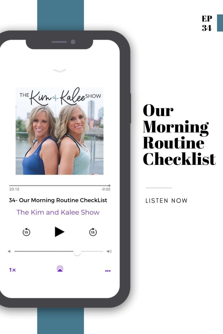 Our Morning Routine Checklist - The Kim and Kalee Show: Episode 34