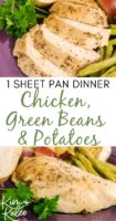 One Pan Chicken Green Beans and Potatoes (Ready in 30 Minutes!)