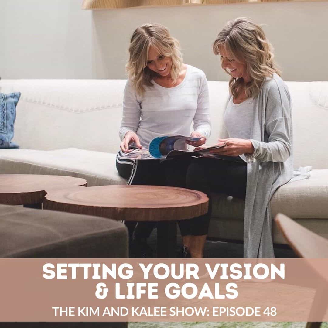 vision - The Kim and Kalee Show_ Episode 48 