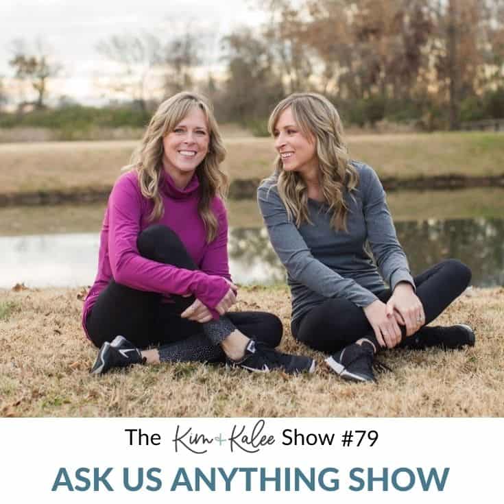 ask us anything episode 79 of the Kim and Kalee Show
