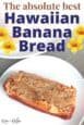 Maui's Best Hawaiian Banana Bread Recipe (Just Like Hana)