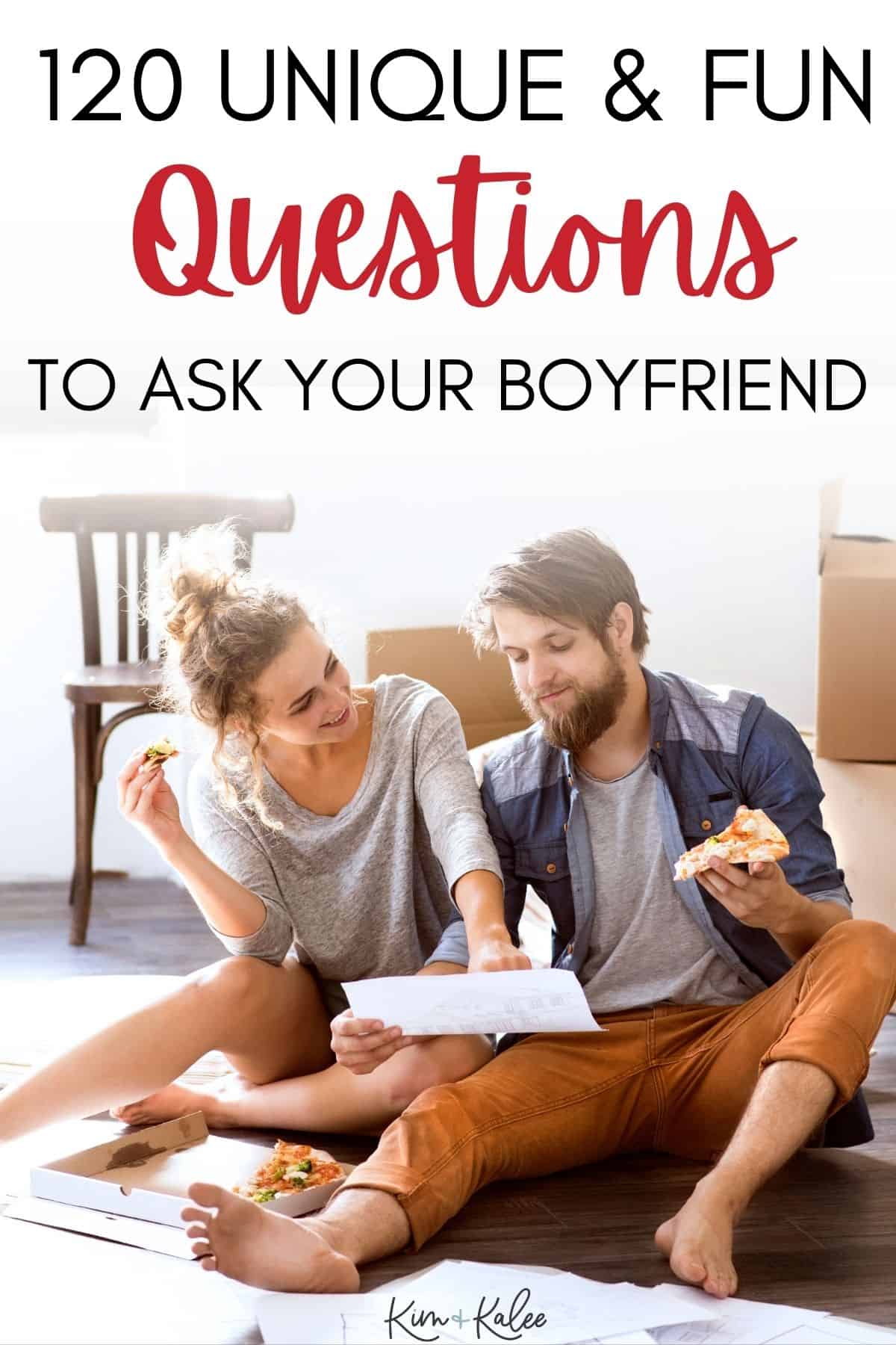a couple looking over a piece of paper while eating pizza with the words "120 unique and fun questions to ask your boyfriend" over the top of the image
