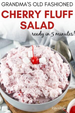 Grandma's No Bake Cherry Fluff Salad Recipe (Cherry Dump Salad)