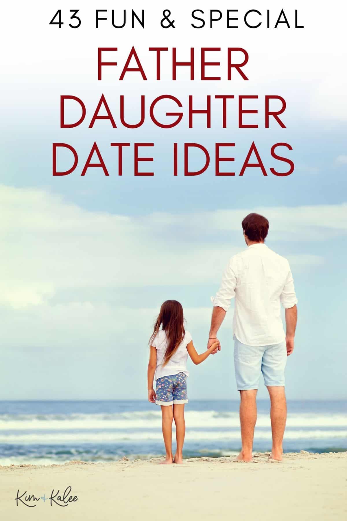 43 fun and special father daughter date ideas