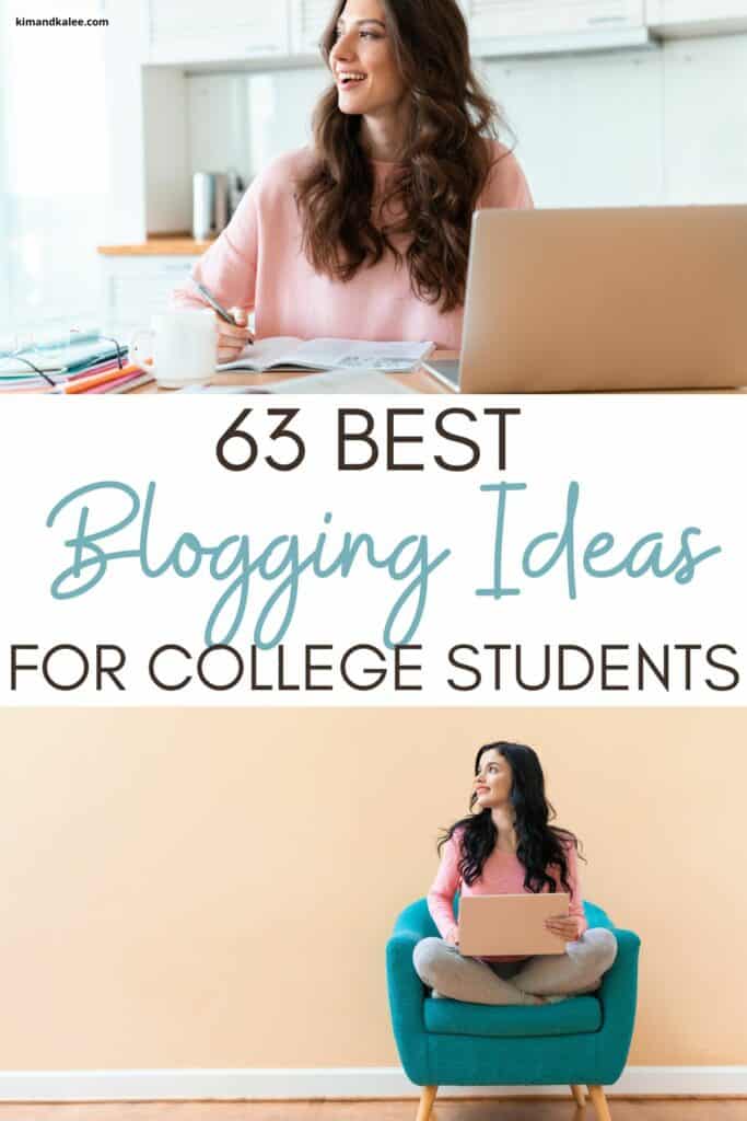 a young college student at her laptop - collage. Text overlay in the middle reads 63 Best Blogging Ideas for College Students