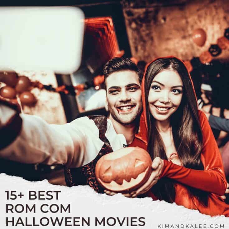 couple dressed up in costumes - text overlay 15+ Best Rom Com Halloween Movies