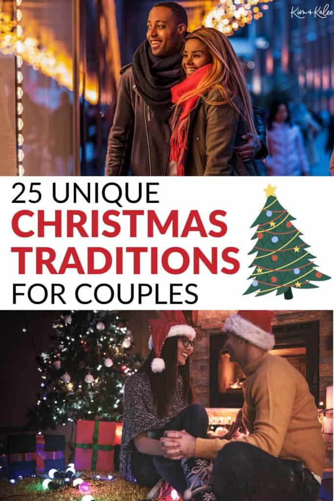 collage of 2 couples at Christmas - text overlay in the middle 25 unique Christmas traditions for couples