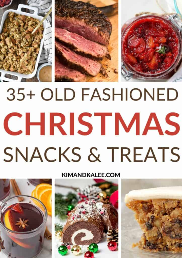collage of 6 traditional Christmas recipes - text overlay says 35+ old fashioned Christmas snacks and treats