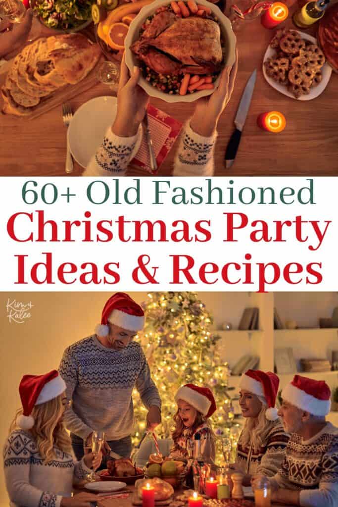 Collage of a dinner by candlelight and a family of 5 with santa hats on about to eat - text overlay says 60+ old fashioned Christmas party ideas & recipes