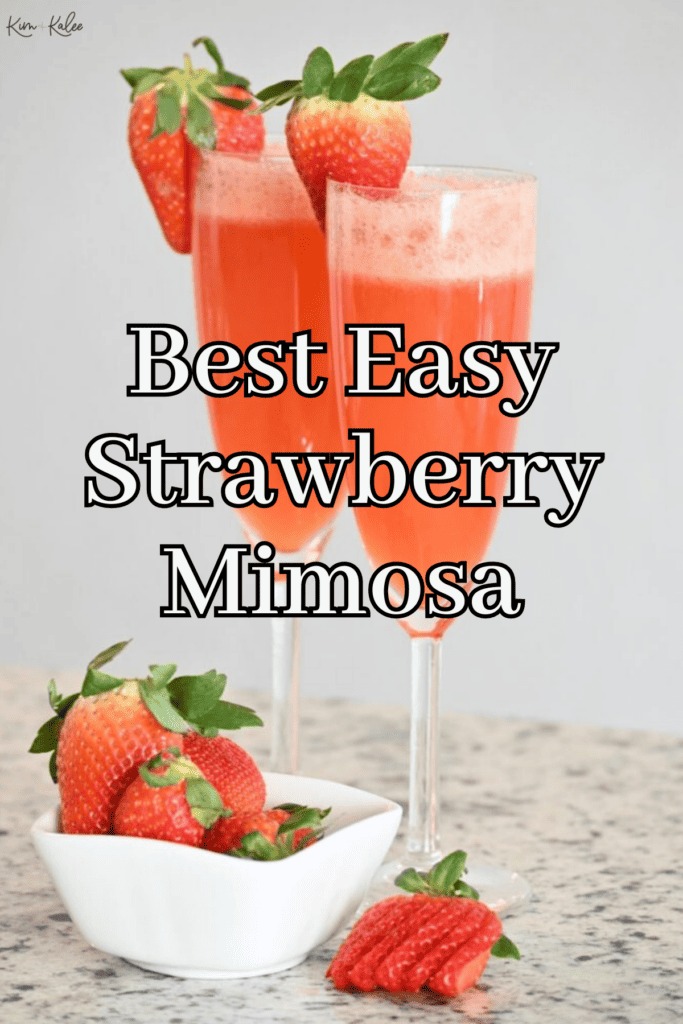 2 mimosas without orange juice - with the text overlay "best easy strawberry mimosa"
