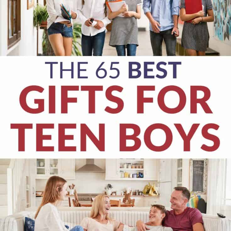 collage of teen boy with his friends and his family - text overlay says the 65 best gifts for teen boys