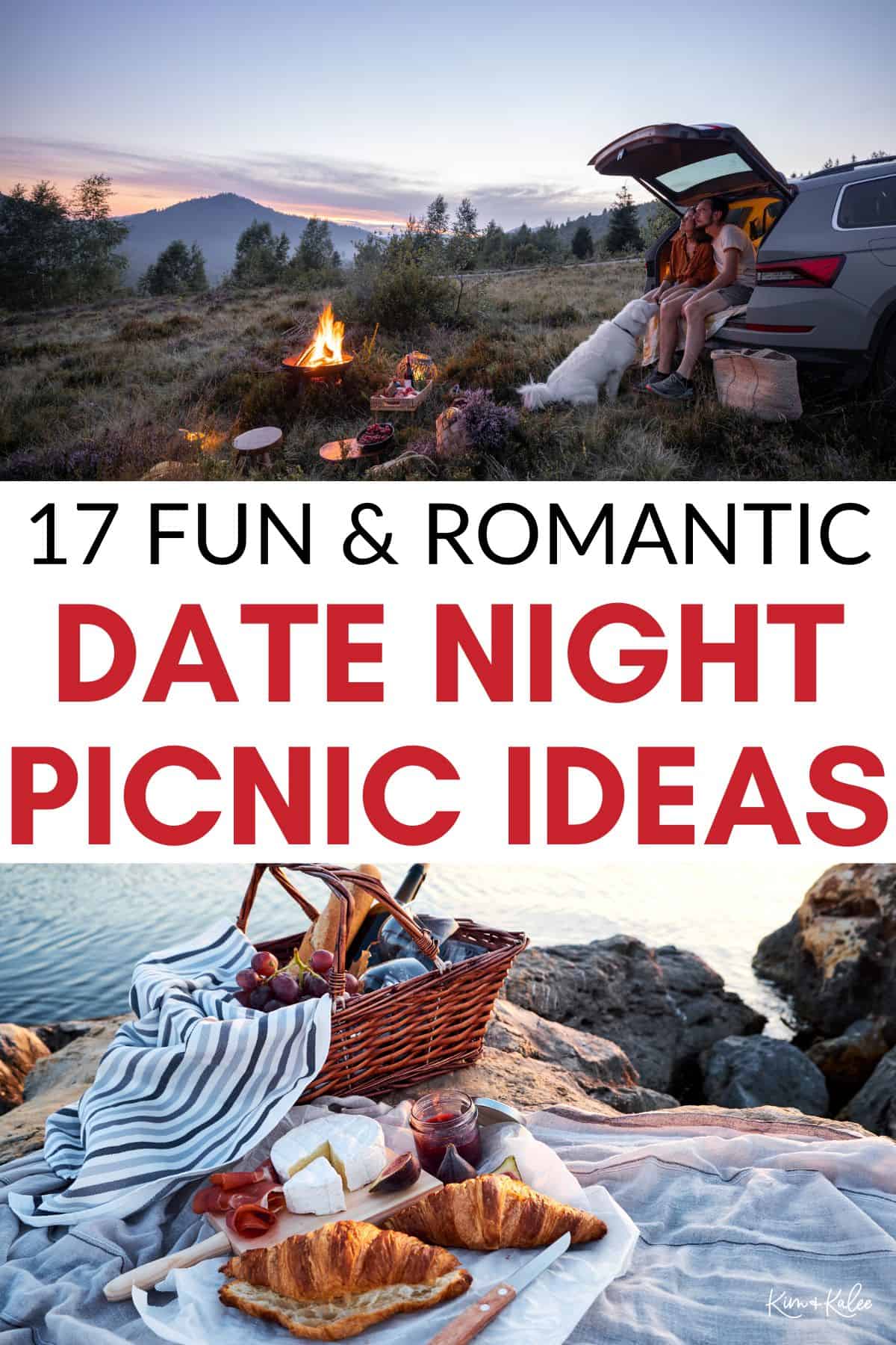 17 Romantic Picnic Ideas at Night (Food & Activities)