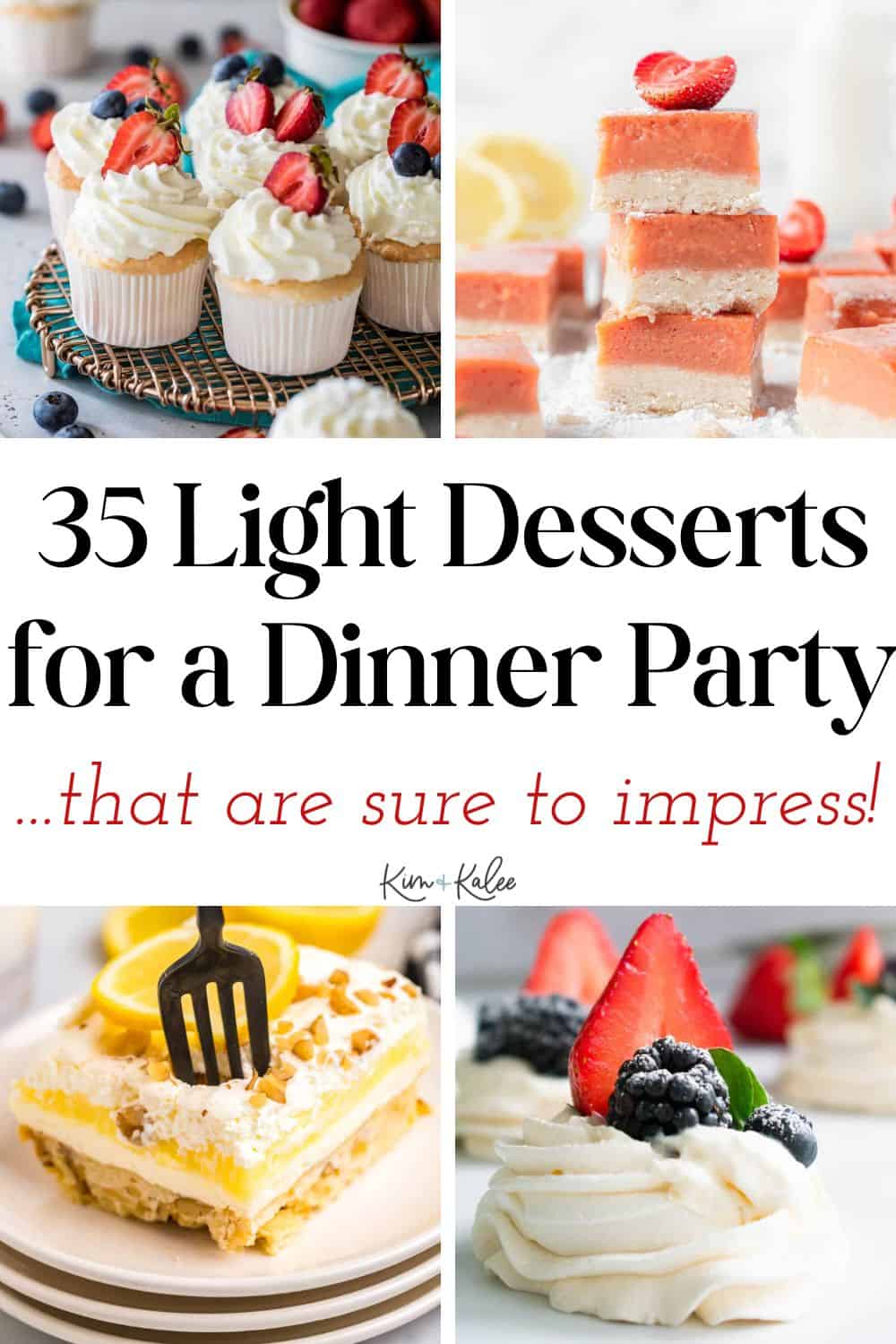 35 light desserts for a dinner party -- that are sure to impress (collage of 4 recipes)