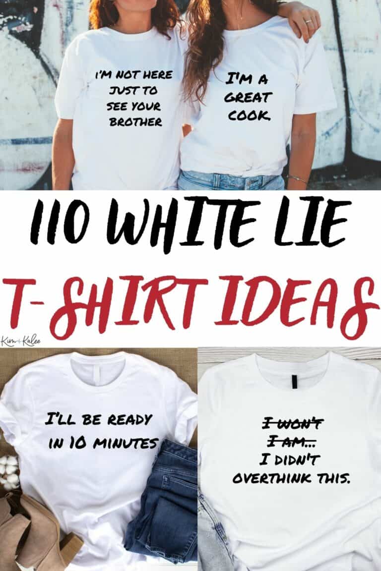 110 Funny White Lies Party T-shirt Ideas 2024